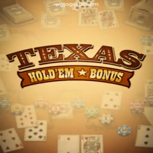 Exploring Texas Hold'em Bonus on WGJOGO⭐️ ONLINE PLATAFORMA OFICIAL